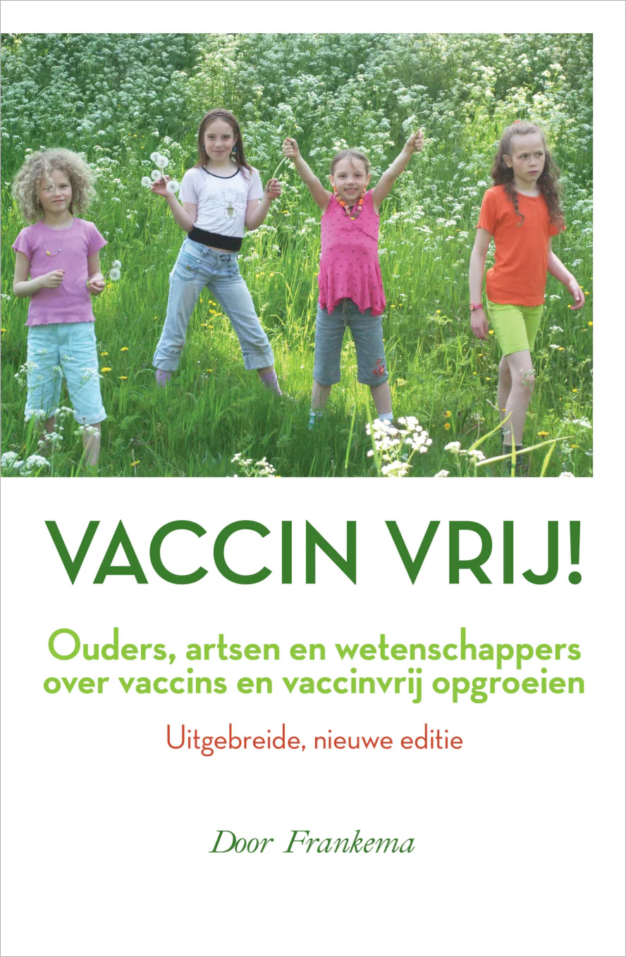 Weer te koop: Vaccin Vrij van Door Frankema boek